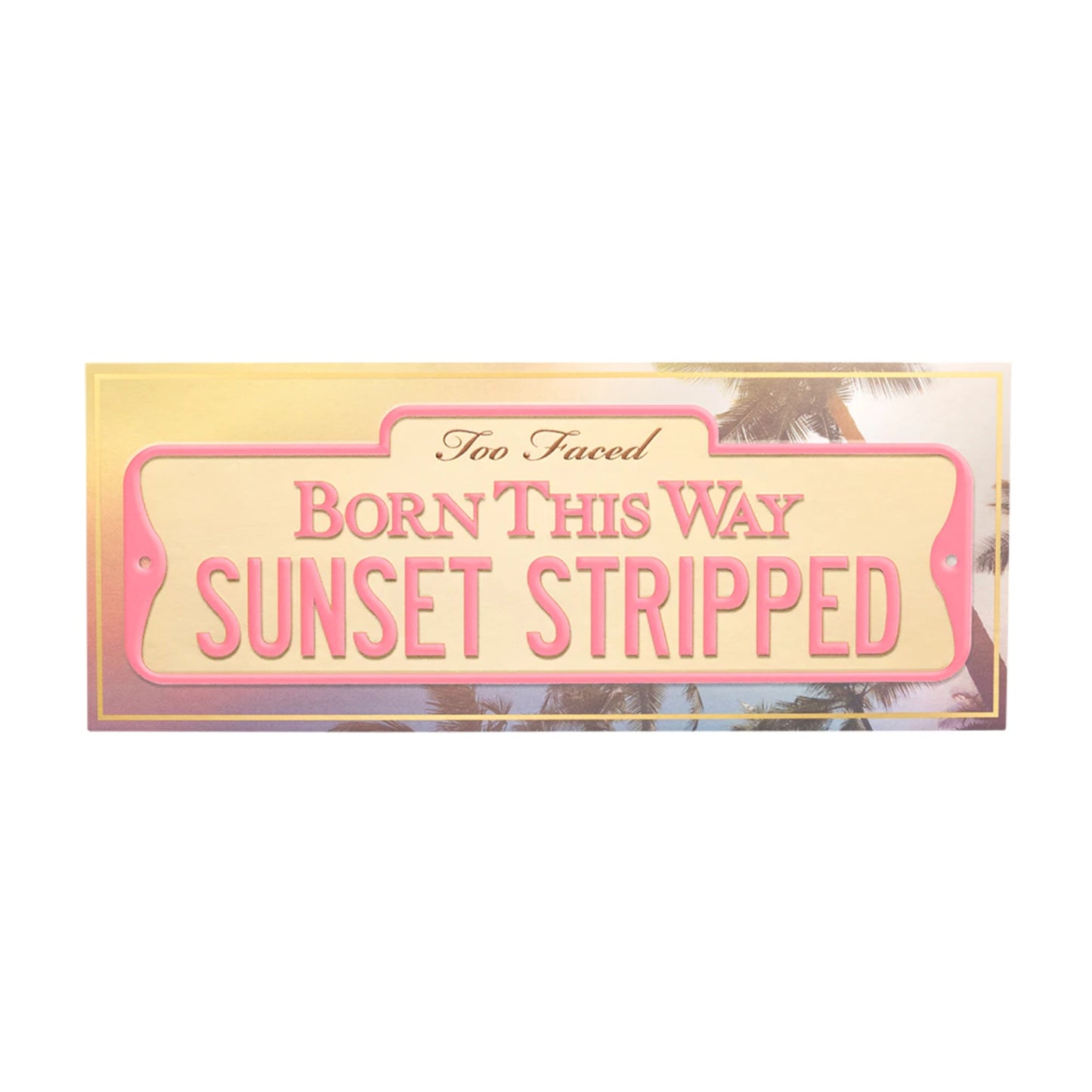 Paleta de Sombras BORN THIS WAY SUNSET STRIPPED TOO FACED